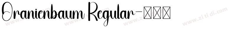 Oranienbaum Regular字体转换